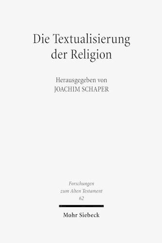 Die Textualisierung der Religion