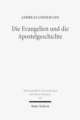 Die Evangelien und die Apostelgeschichte