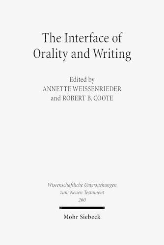 The Interface of Orality and Writing