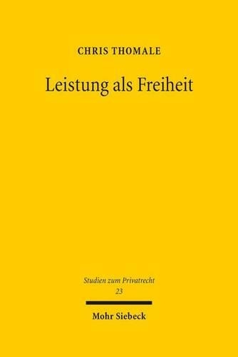Leistung als Freiheit