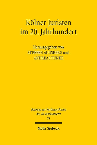 Kölner Juristen im 20. Jahrhundert