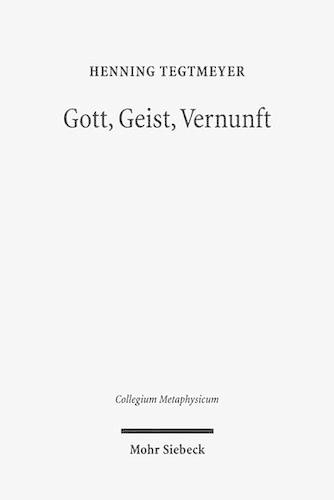 Gott, Geist, Vernunft