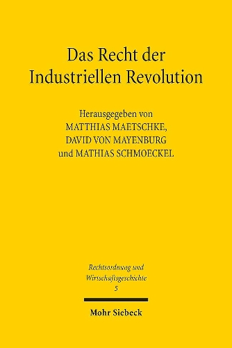 Das Recht der Industriellen Revolution