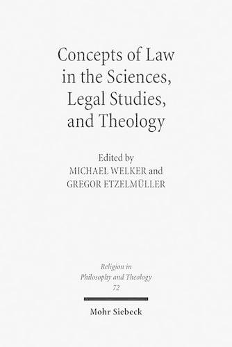 Concepts of Law in the Sciences, Legal Studies, and Theology
