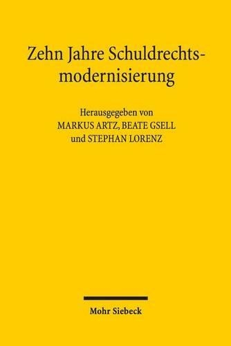 Zehn Jahre Schuldrechtsmodernisierung