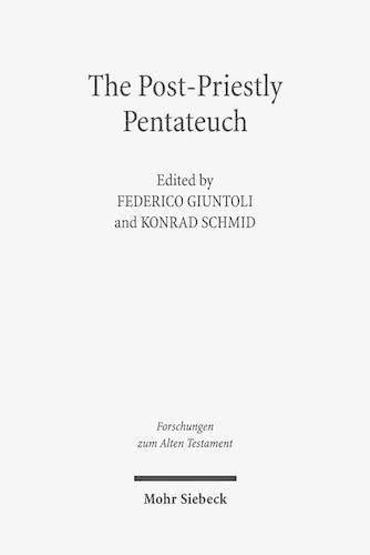 The Post-Priestly Pentateuch