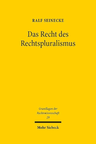 Das Recht des Rechtspluralismus