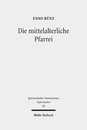 Die mittelalterliche Pfarrei