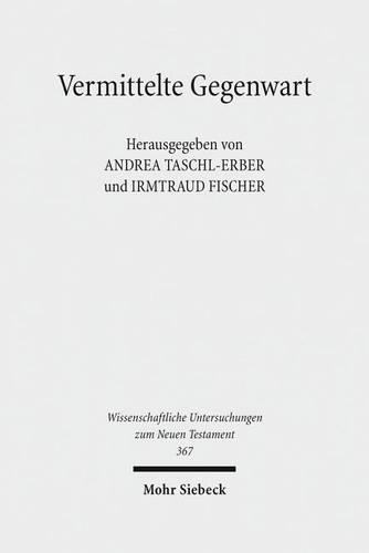 Vermittelte Gegenwart