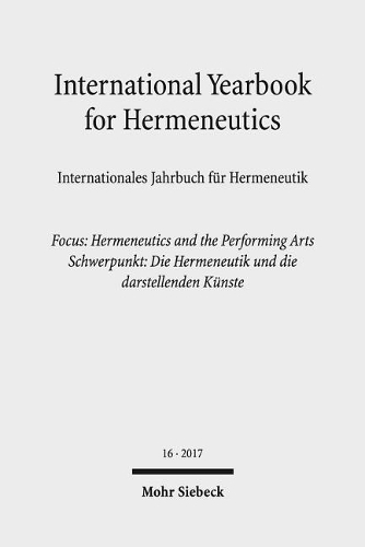 International Yearbook for Hermeneutics / Internationales Jahrbuch für Hermeneutik