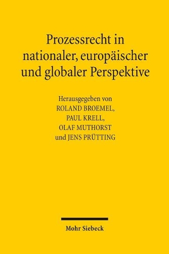 Prozessrecht in nationaler, europäischer und globaler Perspektive