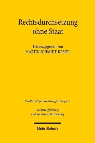 Rechtsdurchsetzung ohne Staat