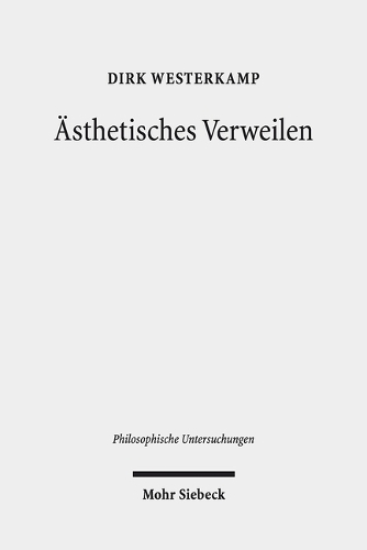 Ästhetisches Verweilen