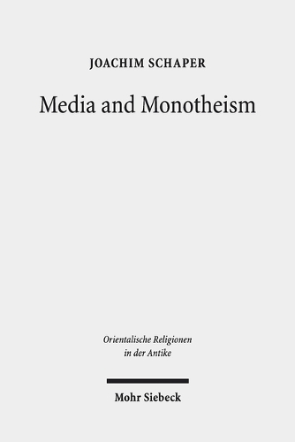 Media and Monotheism