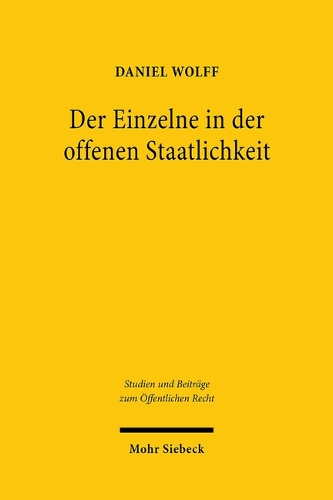 Der Einzelne in der offenen Staatlichkeit