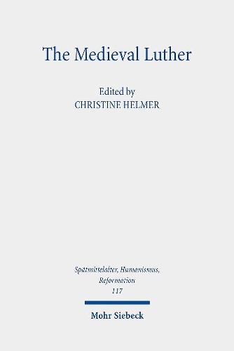 The Medieval Luther