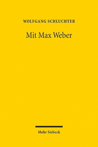 Mit Max Weber