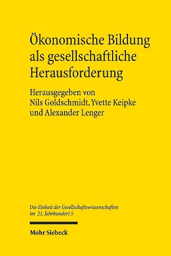 Ökonomische Bildung als gesellschaftliche Herausforderung