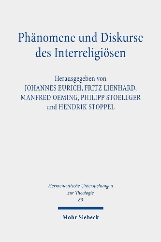 Phänomene und Diskurse des Interreligiösen