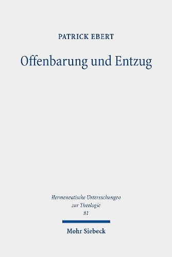 Offenbarung und Entzug