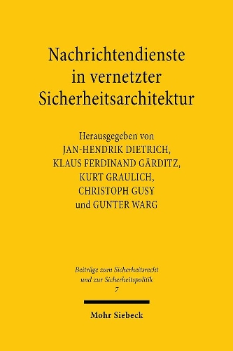 Nachrichtendienste in vernetzter Sicherheitsarchitektur