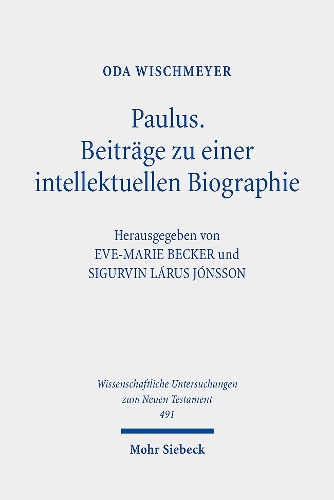 Paulus. Beiträge zu einer intellektuellen Biographie