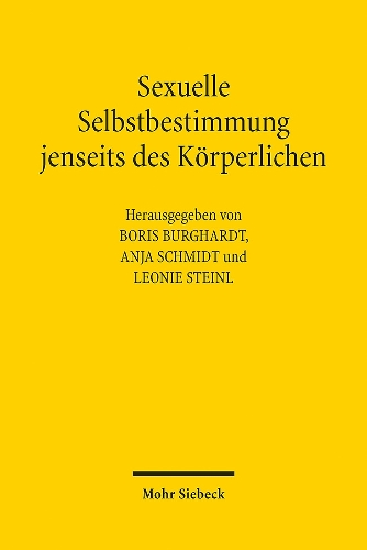 Sexuelle Selbstbestimmung jenseits des Körperlichen
