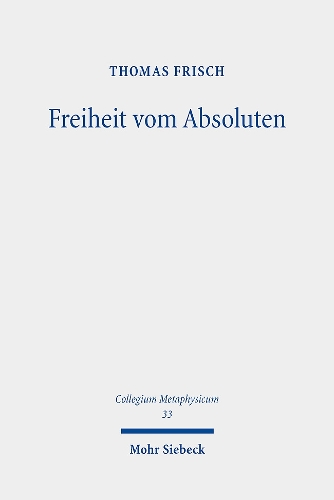 Freiheit vom Absoluten
