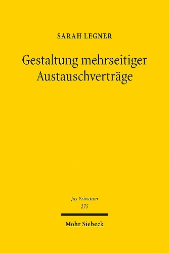 Gestaltung mehrseitiger Austauschverträge