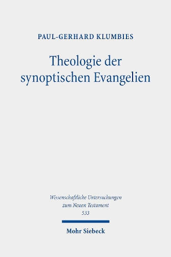 Theologie der synoptischen Evangelien