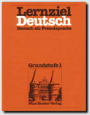 Lernziel Deutsch - Level 1: Lehrbuch 1
