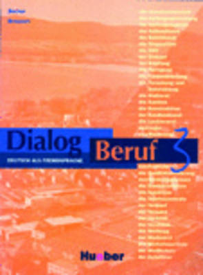 Dialog Beruf: Kursbuch 3