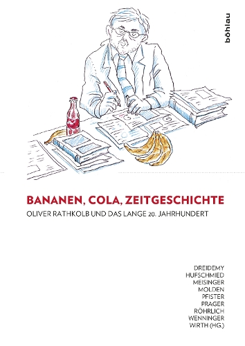 Bananen, Cola, Zeitgeschichte: Oliver Rathkolb und das lange 20. Jahrhundert