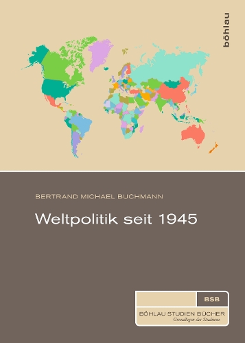 Weltpolitik seit 1945