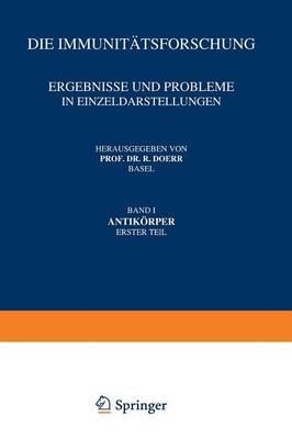 Die Immunitätsforschung Ergebnisse und Probleme in Einzeldarstellungen