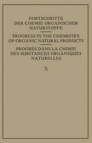 Fortschritte der Chemie Organischer Naturstoffe / Progress in the Chemistry of Organic Natural Products / Progres Dans la Chimie des Substances Organiques Naturelles