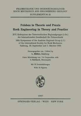 Felsbau in Theorie und Praxis Rock Engineering in Theory and Practice