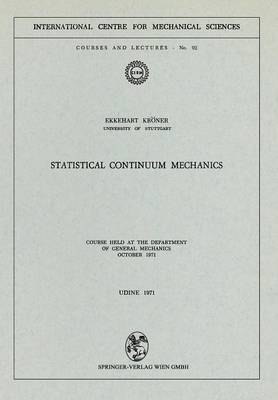 Statistical Continuum Mechanics