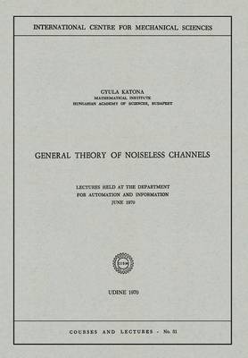 General Theory of Noiseless Channels