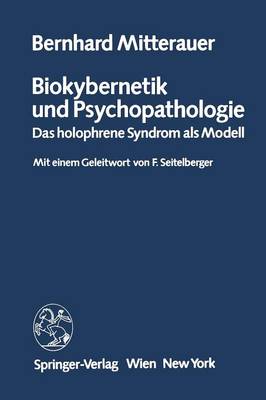 Biokybernetik und Psychopathologie