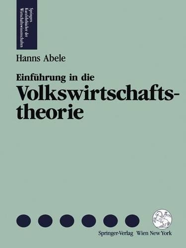 Einf Hrung in Die Volkswirtschaftstheorie