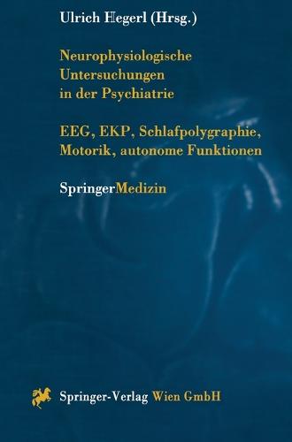 Neurophysiologische Untersuchungen in Der Psychiatrie