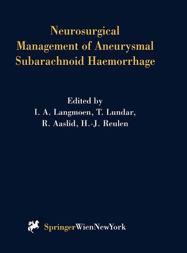 Neurosurgical Management of Aneurysmal Subarachnoid Haemorrhage