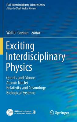 Exciting Interdisciplinary Physics