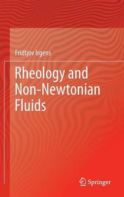 Rheology and Non-Newtonian Fluids