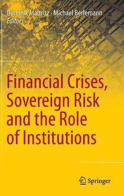 Financial Crises, Sovereign Risk and the Role of Institutions