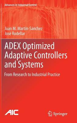 ADEX Optimized Adaptive Controllers and Systems