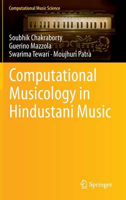 Computational Musicology in Hindustani Music