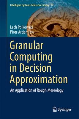 Granular Computing in Decision Approximation