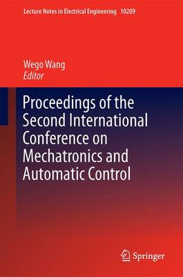 Proceedings of the Second International Conference on Mechatronics and Automatic Control